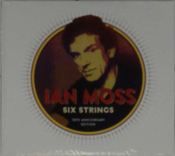 CD Shop - IAN MOSS SIX STRINGS (10TH ANNI...