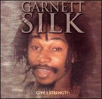 CD Shop - GARNETT SILK GIVE I STRENGTH
