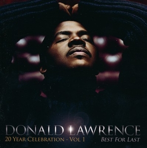 CD Shop - DONALD LAWRENCE BEST FOR LAST