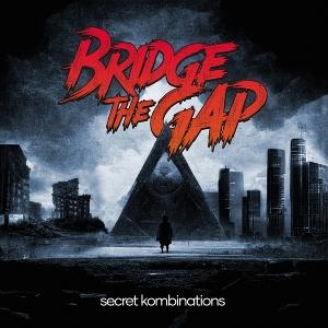 CD Shop - BRIDGE THE GAP SECRET KOMBINATIONS