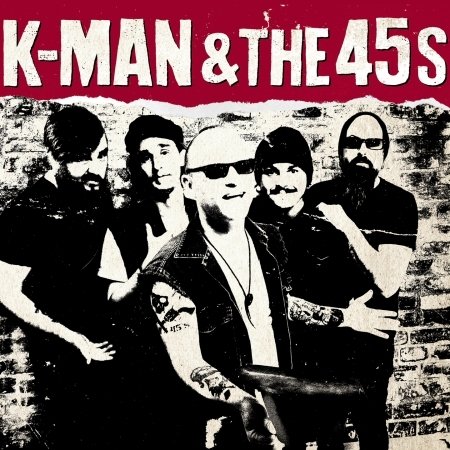 CD Shop - K-MAN & THE 45S K-MAN & 45S