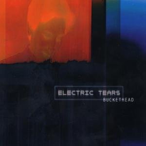 CD Shop - BUCKETHEAD ELECTRIC TEARS
