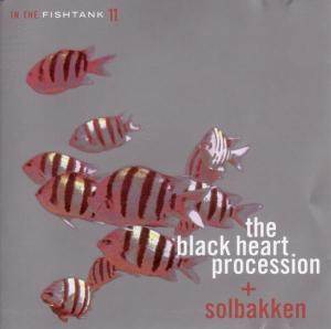 CD Shop - BLACK HEART PROCESSION IN THE FISHTANK