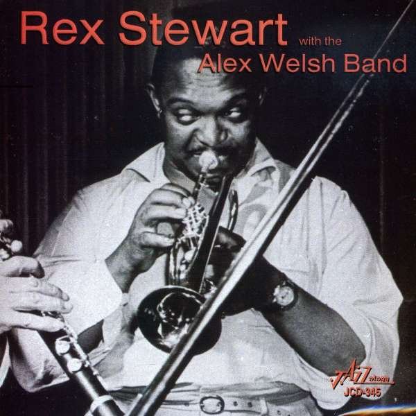 CD Shop - REX & THE HENRY CHAIX ORCHESTRA STEWART REX STEWART WITH THE A...
