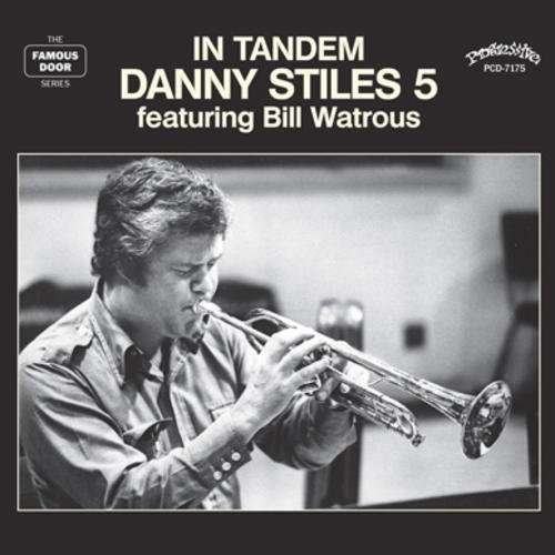 CD Shop - DANNY STILES 5 IN TANDEM FEAT. BILL W...