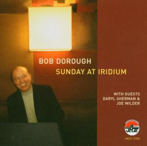 CD Shop - BOB DOROUGH SUNDAY AT IRIDIUM