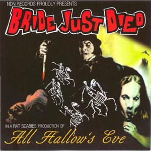 CD Shop - BRIDE JUST DIED ALL HALLOW\