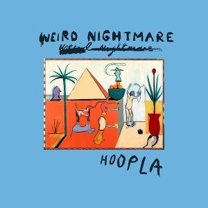 CD Shop - WEIRD NIGHTMARE HOOPLA