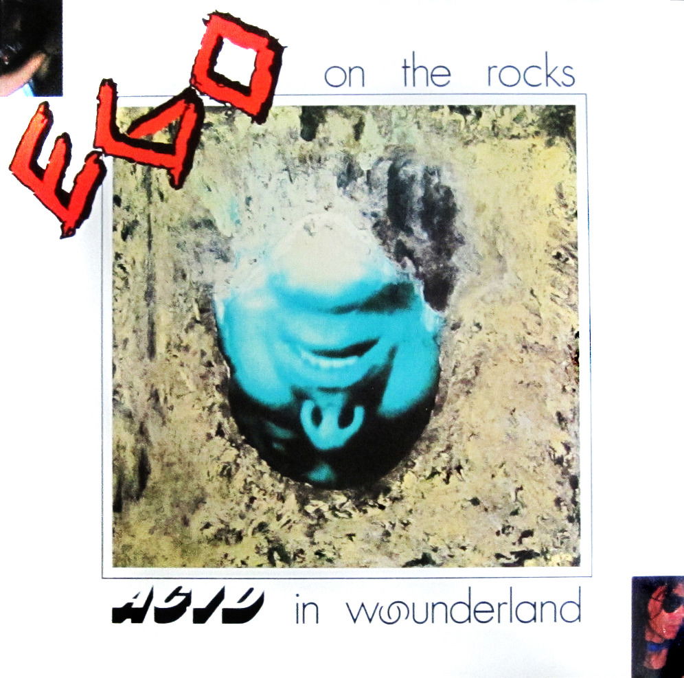 CD Shop - EGO ON THE ROCKS ACID IN WOUNDERLAND