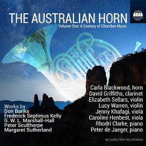 CD Shop - CARLA BLACKWOOD THE AUSTRALIAN HORN, VOLUME ONE - A CENTURY OF CHAMBER MUSIC