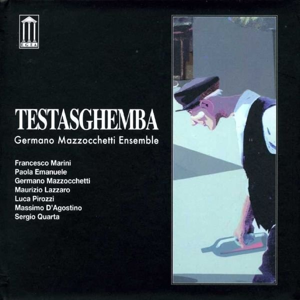 CD Shop - GERMANO MAZZOCCHETTI TESTASGHEMBA