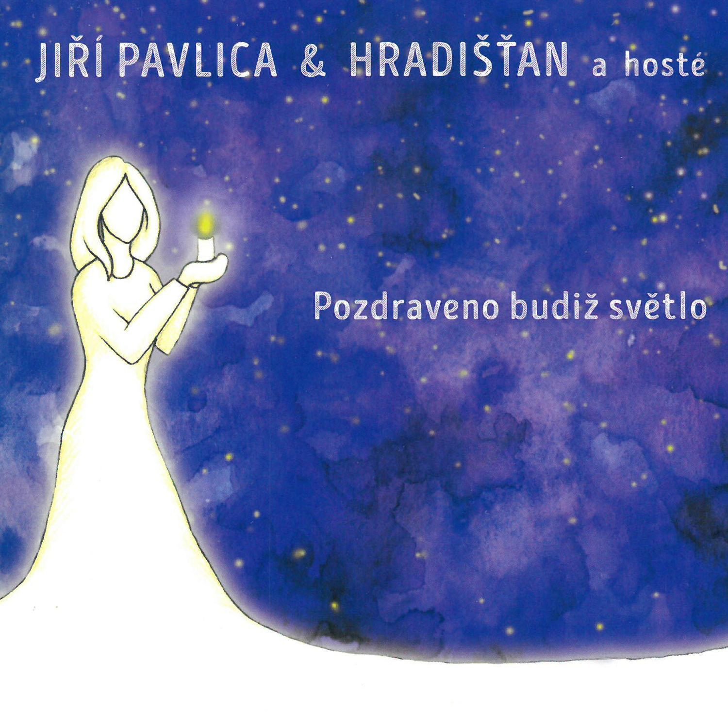 CD Shop - HRADISTAN & JIRI PAVLICA POZDRAVENO BUDIZ SVETLO