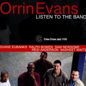 CD Shop - ORRIN EVANS LISTEN TO THE BAND