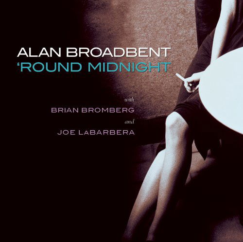 CD Shop - ALAN BROADBENT ROUND MIDNIGHT