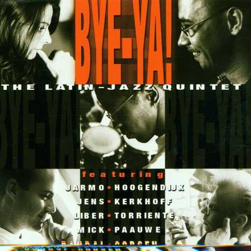 CD Shop - BYE-YA! BYE-YA! THE LATIN JAZZ...