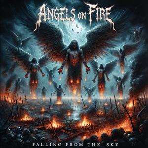CD Shop - ANGELS ON FIRE FALLING FROM THE SKY