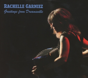 CD Shop - RACHELLE GARNIEZ GREETINGS FROM MY DREA...