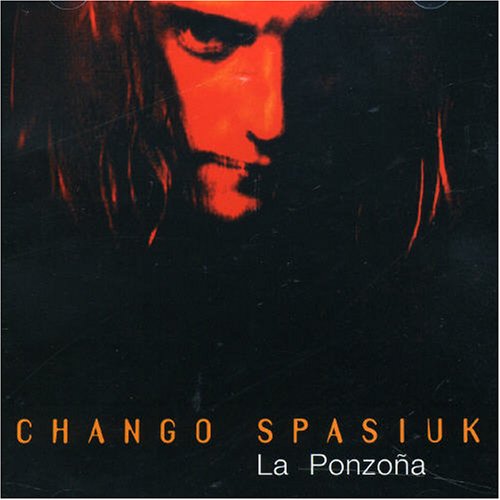 CD Shop - CHANGO SPASIUK LA PONZONA