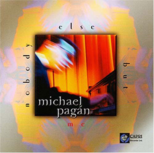 CD Shop - MICHAEL PAGAN NOBODY ELSE BUT ME