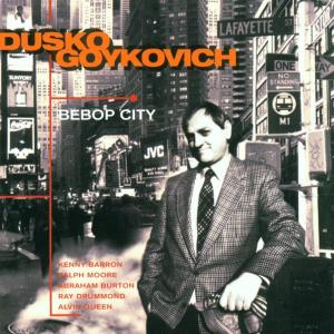 CD Shop - DUSKO GOYKOVICH BEBOP CITY
