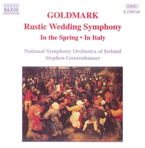 CD Shop - NATIONAL SYMPHONY ORCHESTRA OF IRELAND,STEPHEN GUNZENHAUSER GOLDMARK: RUSTIC WEDDI...