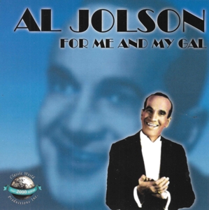 CD Shop - AL JOLSON FOR ME AND MY GAL