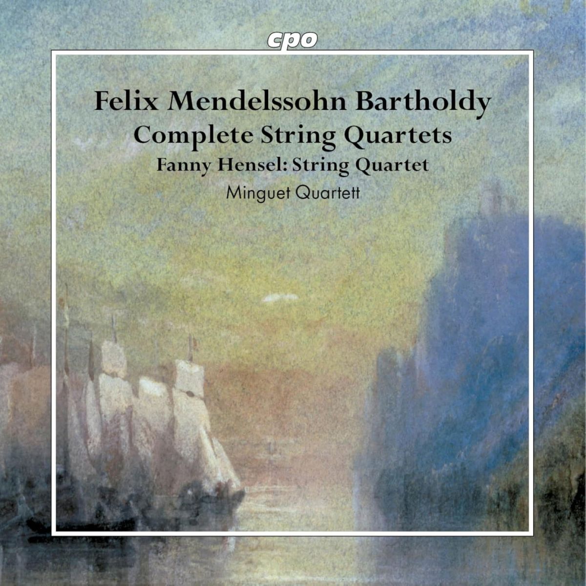 CD Shop - MINGUET QUARTETT MENDELSSOHN: COMPLETE ...