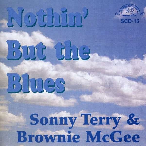 CD Shop - SONNY TERRY & BROWNIE MCGHEE NOTHIN\