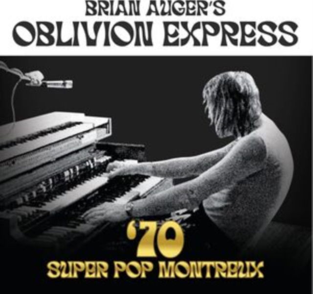 CD Shop - BRIAN AUGER’S OBLIVION EXPRESS 70 SUPER POP MONTREUX