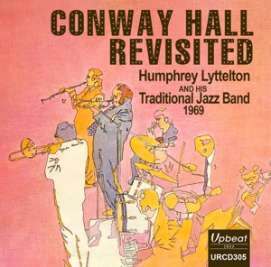 CD Shop - HUMPHREY & HIS TRADITIONAL JAZZ BAND LYTTELTON CONWAY HALL REVISITED
