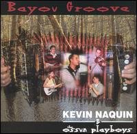 CD Shop - KEVIN & THE OSSUN PLAYBOYS NAQUIN BAYOU GROOVE