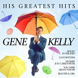 CD Shop - GENE KELLY HIS GREATEST HITS