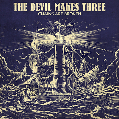 CD Shop - DEVIL MAKES THREE CHAINS ARE BROKEN