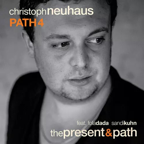 CD Shop - CHRISTOPH NEUHAUS PATH Present & Path