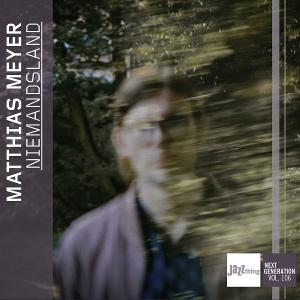 CD Shop - MATTHIAS MEYER NIEMANDSLAND - JAZZTHI...
