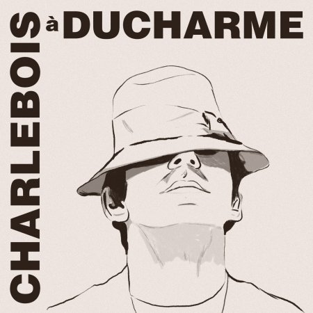 CD Shop - ROBERT CHARLEBOIS CHARLEBOIS A DUCHARME