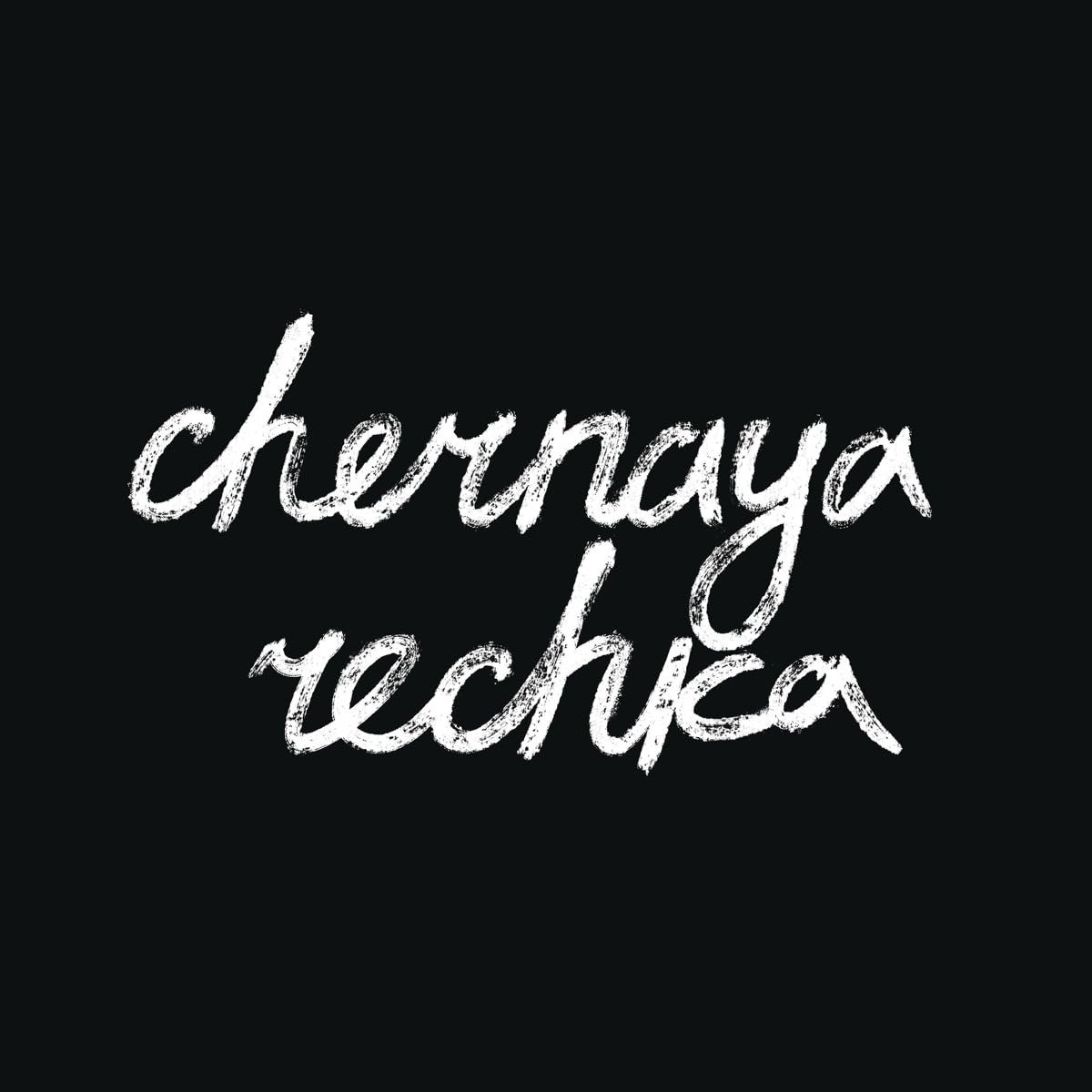 CD Shop - CHERNAYA RECHKA CHERNAYA RECHKA