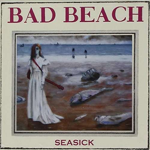 CD Shop - BAD BEACH SEASICK - SONGS FROM T...