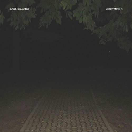 CD Shop - AUTISTIC DAUGHTERS UNEASY FLOWERS