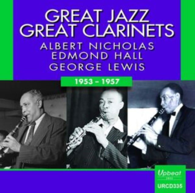 CD Shop - ALBERT NICHOLAS,EDMOND HALL,GEORGE LEWIS GREAT JAZZ, GREAT CLAR...