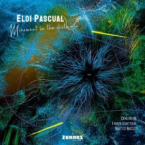 CD Shop - ELOI PASCUAL MOVEMENT IN THE DISTANCE