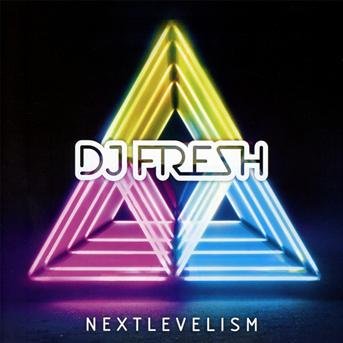 CD Shop - DJ FRESH NEXT LEVELISM