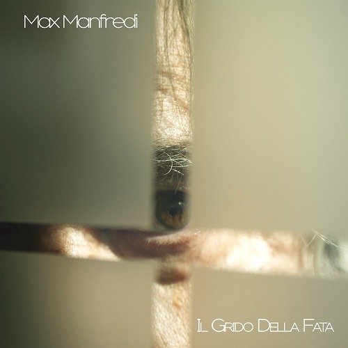 CD Shop - MANFREDI MAX IL GRIDO DELLA FATA