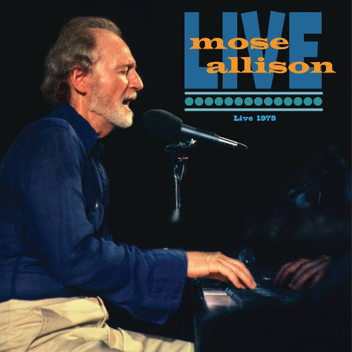 CD Shop - MOSE ALLISON LIVE 1978