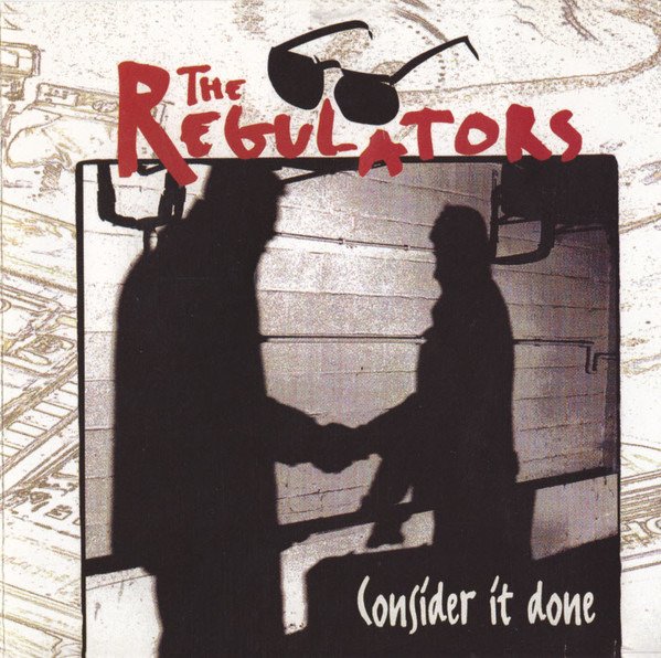 CD Shop - THE REGULATORS CONSIDER IT DONE