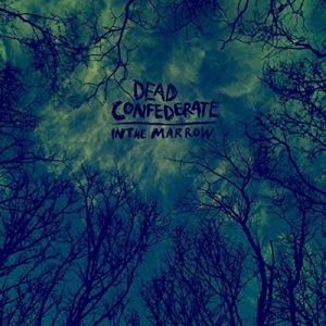 CD Shop - DEAD CONFEDERATE IN THE MARROW