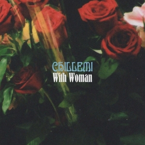 CD Shop - CHILLEMI WITH WOMAN -LTD-
