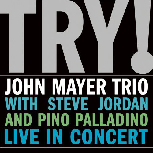 CD Shop - MAYER, JOHN, TRIO TRY! - LIVE IN CONCERT
