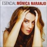 CD Shop - MONICA NARANJO ESENCIAL MONICA NARANJO
