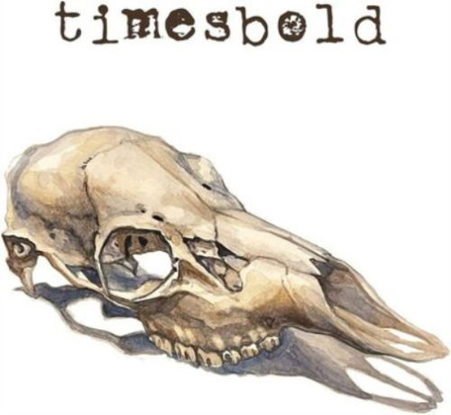 CD Shop - TIMESBOLD NOT STILL HERE